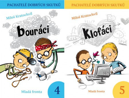 MILOŠ KRATOCHVÍL: BOURÁCI, KLOFÁCI, MLADÁ FRONTA, 2011